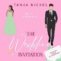 The Wedding Invitation - Tanja Nickel