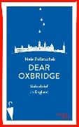 Cover-Bild zum Titel 'Dear Oxbridge' von 'Nele Pollatschek'