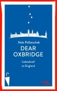 Cover-Bild zum Titel 'Dear Oxbridge' von 'Nele Pollatschek'