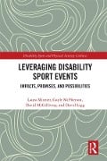 Cover-Bild zum Titel 'Leveraging Disability Sport Events' von 'Laura Misener, David Legg, David Mcgillivray, Gayle McPherson'