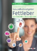 Cover-Bild zum Titel 'Gesundheitsratgeber Fettleber' von 'Deutsche Leberhilfe e. V'