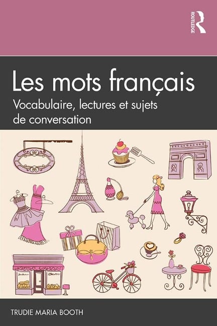 Les mots français - Trudie Maria Booth