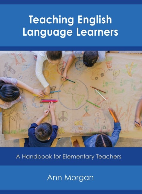 Teaching English Language Learners - Ann Morgan