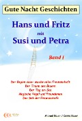 Cover-Bild zum Titel 'Gute-Nacht-Geschichten: Hans und Fritz mit Susi und Petra - Band I' von 'Michael Bauer, Carina Bauer'