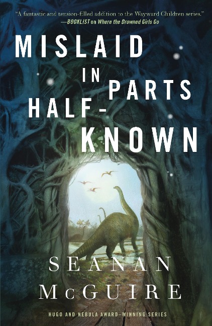 Mislaid in Parts Half-Known - Seanan Mcguire