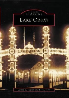 Lake Orion - James E. Ingram, Lori Grove