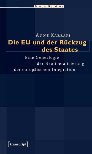 Die EU und der Rückzug des Staates - Anne Karrass