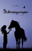 Cover-Bild zum Titel 'Schattenspringen' von 'M. C. Winter'