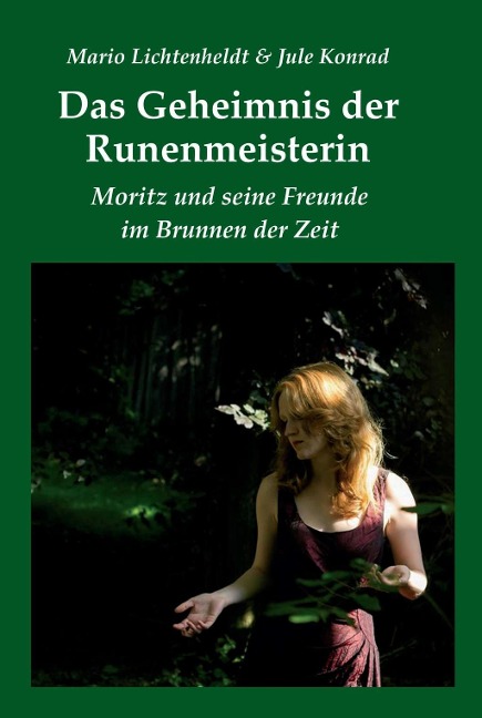Das Geheimnis der Runenmeisterin - Mario Lichtenheldt, Jule Konrad