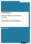 Cover-Bild zum Titel 'Politische Bildung in der Weimarer Republik' von 'Gerhard Paleczny'
