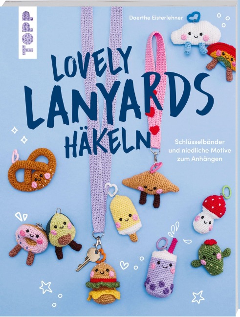 Lovely Lanyards häkeln - Doerthe Eisterlehner