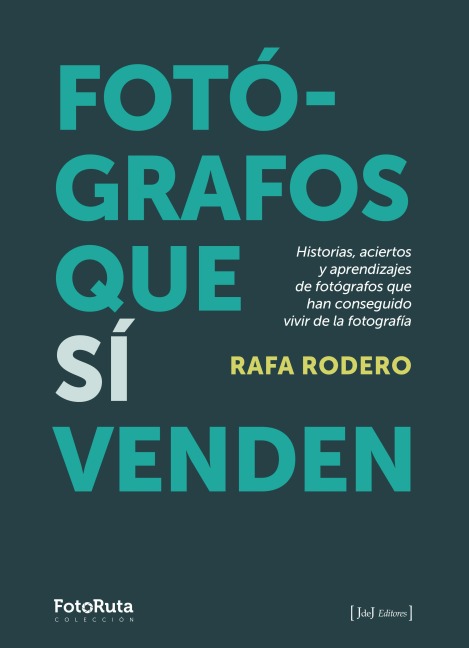 FOTÓGRAFOS QUE SÍ VENDEN - Rafa Rodero