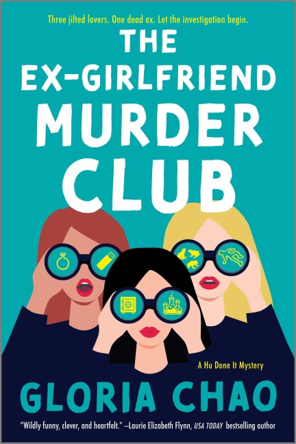 The Ex-Girlfriend Murder Club - Gloria Chao