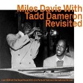 Miles Davis With Tadd Dameron,revisited - Miles Davis/Tadd Dameron