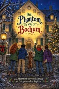Cover-Bild zum Titel 'Das Phantom von Bochum' von 'Leah Richter'