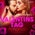 Valentinstag: Amanda - Erotische Novelle (Ungekürzt) - B. J. Hermansson