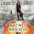 Cover-Bild zum Titel 'Demonglass Lib/E' von 'Rachel Hawkins'