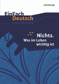 Cover-Bild zum Titel 'Nichts. Was im Leben wichtig ist. EinFach Deutsch Unterrichtsmodelle' von 'Janne Teller, Achim Roschmann'