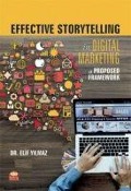 Cover-Bild zum Titel 'Effective Storytelling in Digital Marketing A Proposed Framework' von 'Elif Yilmaz'