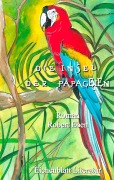 Cover-Bild zum Titel 'Die Insel der Papageien' von 'Robert Eben'
