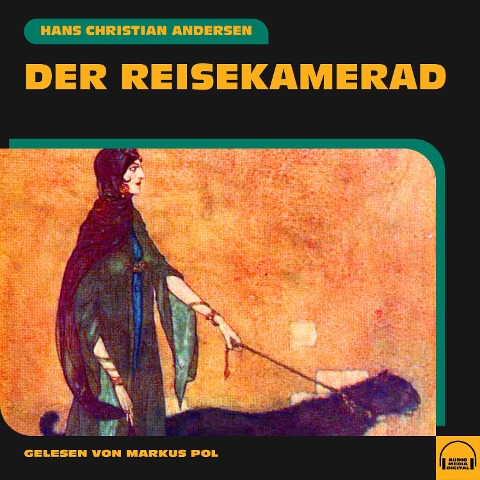 Der Reisekamerad - Hans Christian Andersen