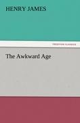 The Awkward Age - Henry James