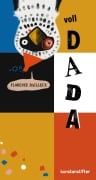 Cover-Bild zum Titel 'Voll DADA!' von 'Florence Dailleux'