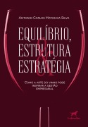 Cover-Bild zum Titel 'Equilíbrio, estrutura e estratégia' von 'Antonio Carlos Matos da Silva'