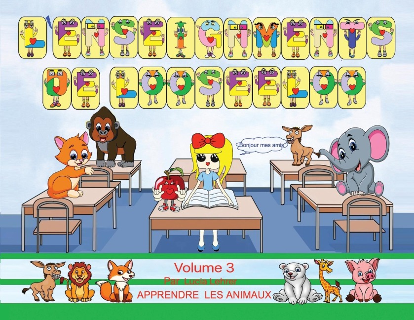L'enseignements De Looseeloo - Lucia Lehrer