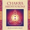 Chakra Meditations - Alana Fairchild