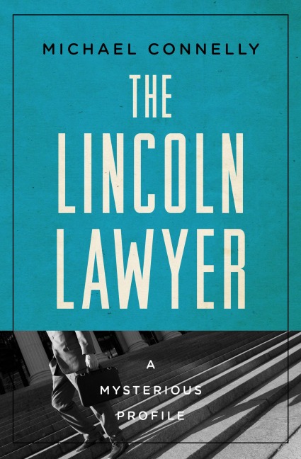 The Lincoln Lawyer - Michael Connelly