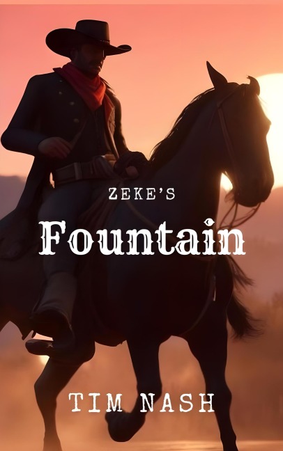 Zeke's Fountain - Tim Nash