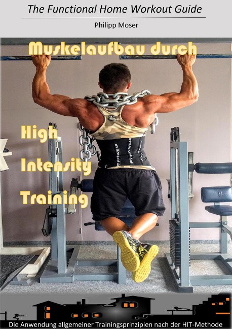 Muskelaufbau durch High Intensity Training - Philipp Moser