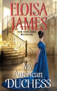 Cover-Bild zum Titel 'My American Duchess' von 'Eloisa James'