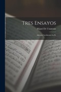 Cover-Bild zum Titel 'Tres Ensayos' von 'Miguel De Unamuno'