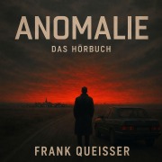 Cover-Bild zum Titel 'Anomalie' von 'Frank Queißer'
