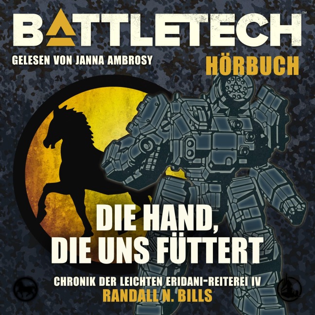 BattleTech - Die Hand, die uns füttert - Randall N. Bills