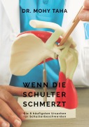 Cover-Bild zum Titel 'Wenn die Schulter schmerzt' von 'Mohy Taha'