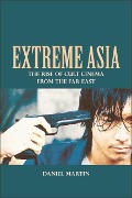 Cover-Bild zum Titel 'Extreme Asia' von 'Daniel Martin'