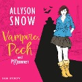 Cover-Bild zum Titel 'Vampire, Pech und P(f)annen' von 'Allyson Snow'
