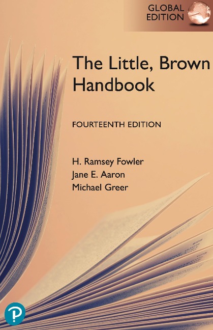 Little, Brown Handbook, The, Global Edition - Jane E. Aaron, H. Ramsey Fowler