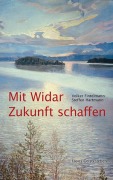 Cover-Bild zum Titel 'Mit Widar Zukunft schaffen' von 'Volker Fintelmann, Steffen Hartmann'
