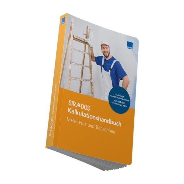 SIRADOS Kalkulationshandbuch Maler, Putz und Trockenbau - 