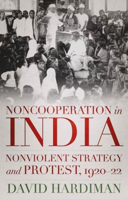 Noncooperation in India - David Hardiman