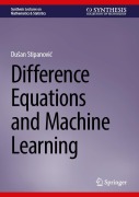 Cover-Bild zum Titel 'Difference Equations and Machine Learning' von 'Du¿an Stipanovi¿'