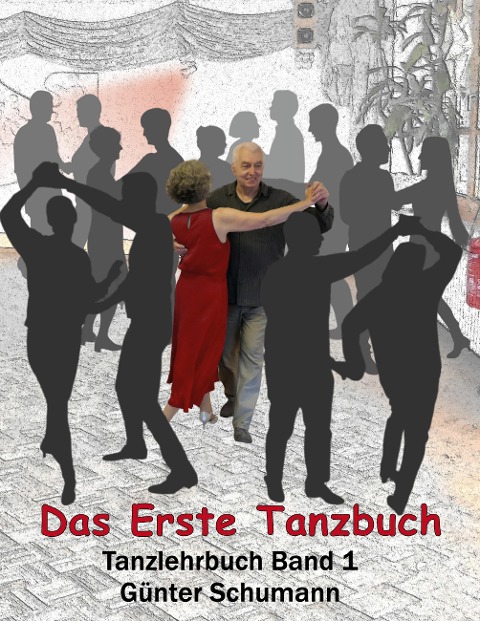 Das Erste Tanzbuch - Günter Schumann