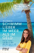 Cover-Bild zum Titel 'Schwimm lieber im Meer als im Geld' von 'Sina Mainitz'