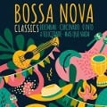 Cover-Bild zum Titel 'Bossa Nova Classics' von 'Various'