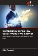 Cover-Bild zum Titel 'Compagnia aerea low-cost: Ryanair vs Easyjet' von 'Bilal Faruqui'