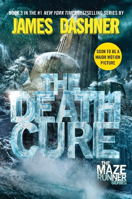 The Maze Runner 3. The Death Cure - James Dashner
